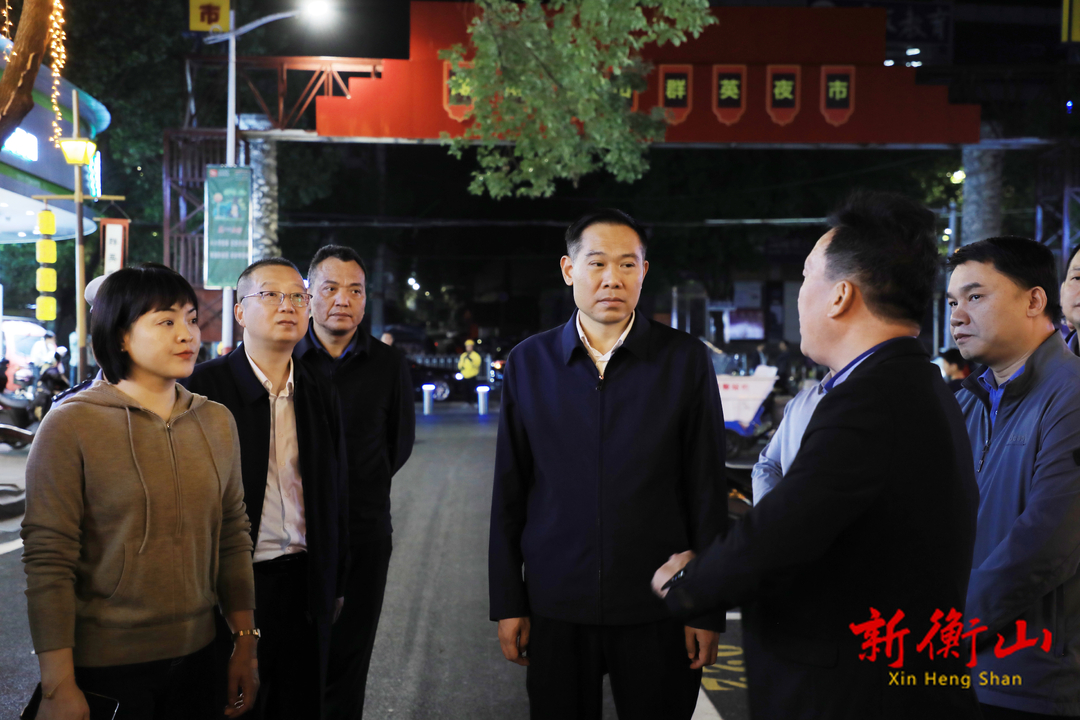 段晓赛调研群英夜市提质改造工作